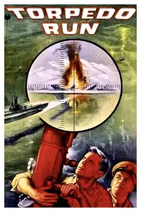 Poster to the movie "Torpedo Run" #1108993