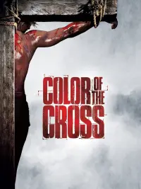 Poster to the movie "Color of the Cross" #730381