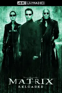 Poster to the movie "The Matrix Reloaded" #725285