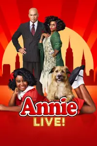 Poster to the movie "Annie Live!" #1079947