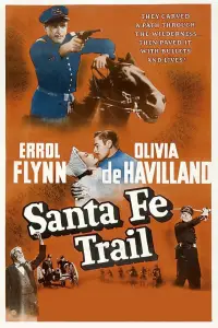 Poster to the movie "Santa Fe Trail" #952064