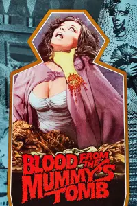 Poster to the movie "Blood from the Mummy