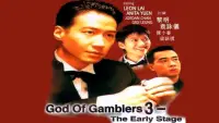 Backdrop to the movie "God of Gamblers 3: The Early Stage" #1085161