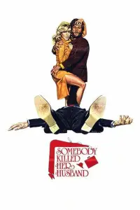 Poster to the movie "Somebody Killed Her Husband" #1087512