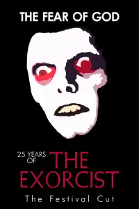 Poster to the movie "The Fear of God: 25 Years of The Exorcist" #1126601