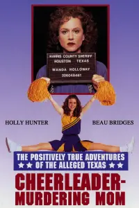 Poster to the movie "The Positively True Adventures of the Alleged Texas Cheerleader-Murdering Mom" #1137577