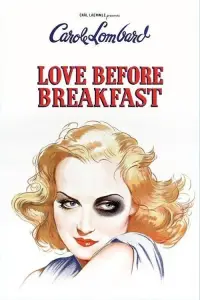 Poster to the movie "Love Before Breakfast" #998890