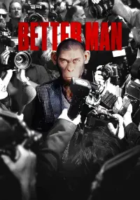 Poster to the movie "Better Man" #955708