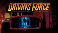 Backdrop to the movie "Driving Force" #1176001