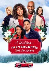 Poster to the movie "Christmas in Evergreen: Bells Are Ringing" #1096071