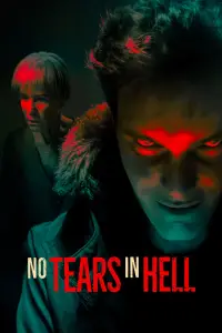 Poster to the movie "No Tears in Hell" #646919