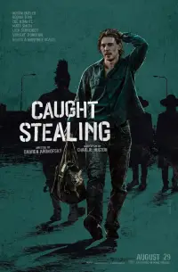 Poster to the movie "Caught Stealing" #897950