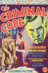 Poster to the movie "The Criminal Code" #998212
