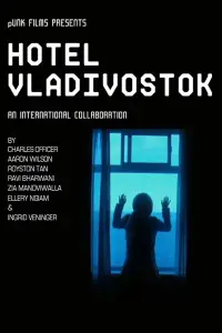 Poster to the movie "Hotel Vladivostok" #1165683