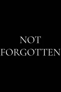 Not Forgotten