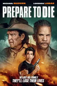 Poster to the movie "Prepare to Die" #664478