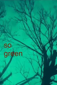 Poster to the movie "So Green" #523236