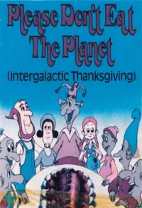 Poster to the movie "Intergalactic Thanksgiving, or Please Don