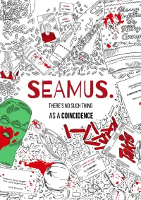 SEAMUS. Now, Then and Before