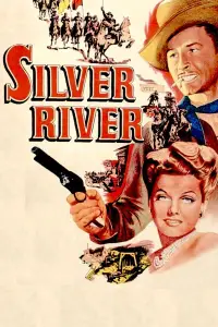 Poster to the movie "Silver River" #1228401
