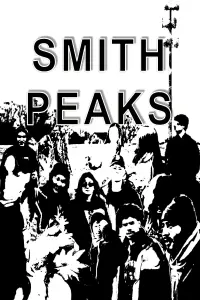 Poster to the movie "Smith Peaks" #796738