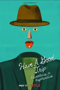 Poster to the movie "Have a Good Trip: Adventures in Psychedelics" #1145402