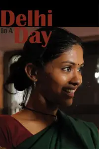 Poster to the movie "Delhi in a Day" #1240330