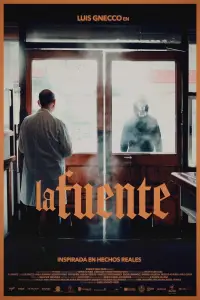 Poster to the movie "La Fuente" #1057194