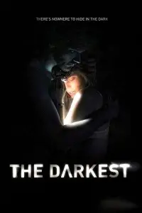 Poster to the movie "The Darkest" #1023440