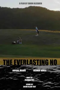 Poster to the movie "The Everlasting No" #568133