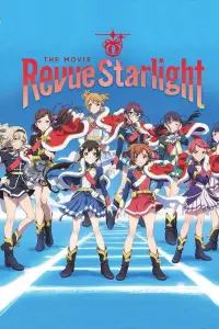 Poster to the movie "Revue Starlight: The Movie" #1178344