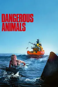 Poster to the movie "Dangerous Animals" #552688