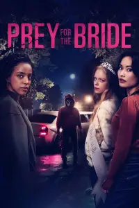 Poster to the movie "Prey for the Bride" #1025265