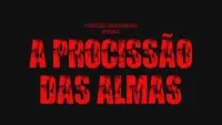 Backdrop to the movie "A Procissão das Almas" #855271