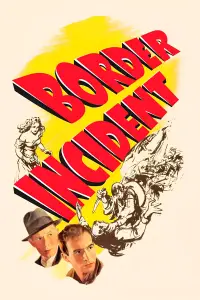 Poster to the movie "Border Incident" #1081290