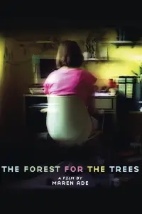Poster to the movie "The Forest for the Trees" #949805