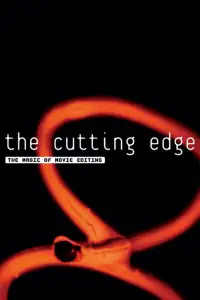 Poster to the movie "The Cutting Edge: The Magic of Movie Editing" #1126325
