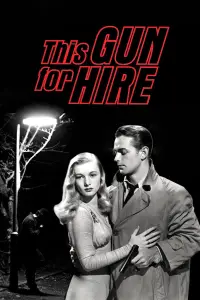 Poster to the movie "This Gun for Hire" #1000891