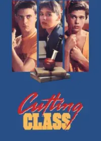 Poster to the movie "Cutting Class" #989095