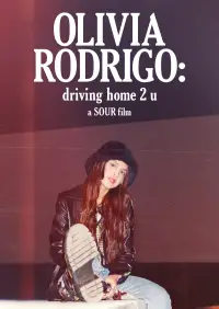 Poster to the movie "OLIVIA RODRIGO: driving home 2 u (a SOUR film)" #935443