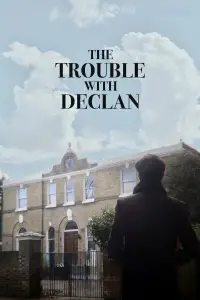 Poster to the movie "The Trouble with Declan" #1122674