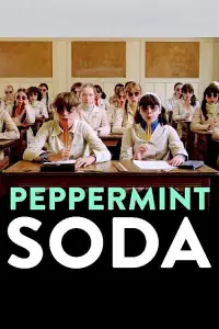 Poster to the movie "Peppermint Soda" #1095414