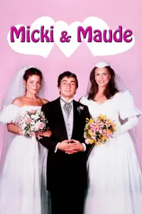 Poster to the movie "Micki + Maude" #1058152