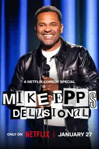 Poster to the movie "Mike Epps: Delusional" #1244218
