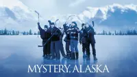 Backdrop to the movie "Mystery, Alaska" #990984