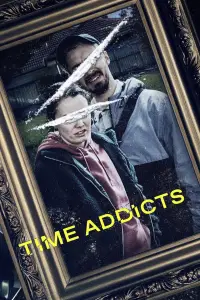 Poster to the movie "Time Addicts" #1055187