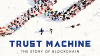 Backdrop to the movie "Trust Machine: The Story of Blockchain" #1209249