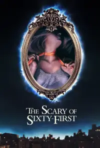 Poster to the movie "The Scary of Sixty-First" #970570