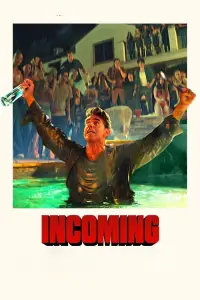 Poster to the movie "Incoming" #929693