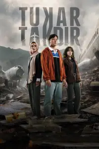 Poster to the movie "Tukar Takdir" #906039